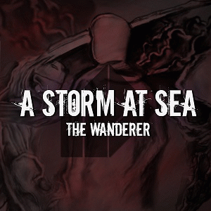 A Storm At Sea : The Wanderer